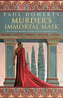 Murder's Immortal Mask By Dr Paul Doherty • $35.90