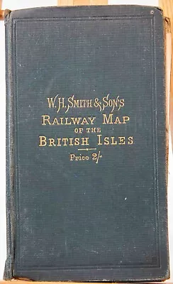 Vintage W.H.Smith & Sons Linen Foldout Railway Map Of The British Isles. • £34.99