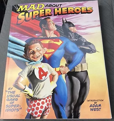 Mad About Super Heroes By Usual Gang Of Idiots 2002 Mad Magazine 1ST Edition VG • $20