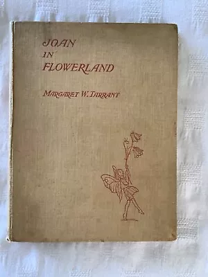 Vintage Children’s HB Book : JOAN IN FLOWERLAND  By MARGARET TARRANT  20s/30s • $23.66