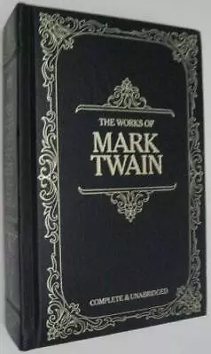Works Of Mark Twain Complete And Unabridged - Hardcover By Mark Twain - GOOD • $18.79