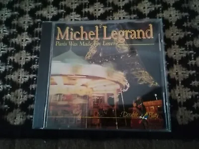 MICHEL LEGRAND - Paris Was Made For Lovers (UK CD Album) AS NEW FREEPOST • £5.99