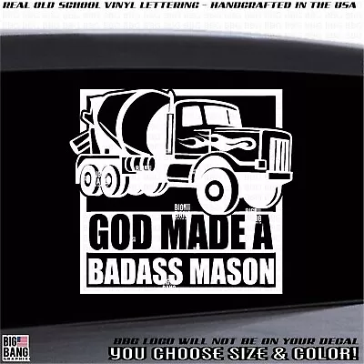 GOD MADE A CEMENT MASON Vinyl Decal Sticker SUV Diesel Truck Car Window Truck  • $24.72