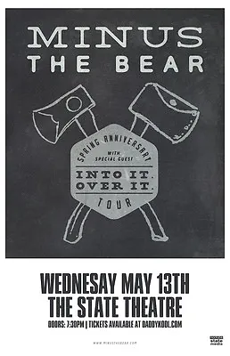 $9.99 • Buy Minus The Bear W/ Into It Over It [Concert Poster] 11 X 17 #