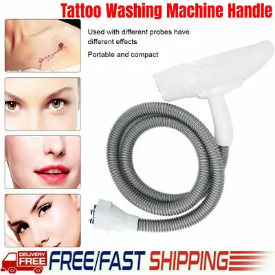 Handle Handpiece For Q Switch ND Yag Laser Eyebrow Tattoo Washing Machine • £151.09