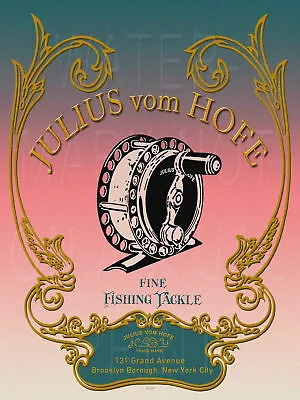$27 • Buy Vintage Julius Vom Hofe Fly Fishing Reel Label Recreated On Satin Canvas