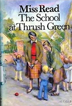 $5.45 • Buy School At Thrush Green Hardcover Miss Read
