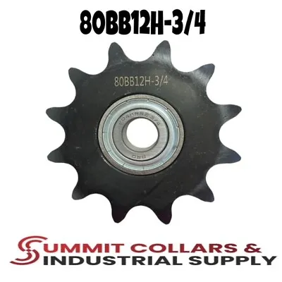 #80 Roller Chain Idler Sprocket 3/4  Bore Hardened 12 Tooth 80BB12H-3/4 • $17.49