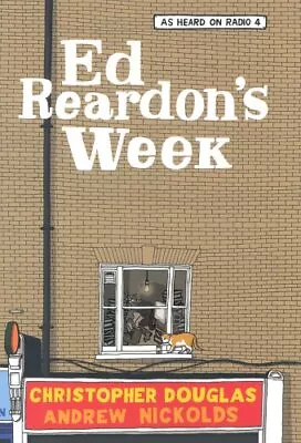 Ed Reardon's Week-Andrew Nickolds Christopher Douglas 97807432 • £4.23