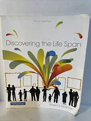 Discovering The Life Span By Robert S. Feldman (2014 Trade Paperback) • $5.99