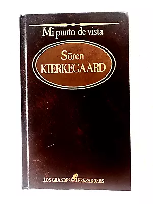 Mi Punto De Vista De Sören Kierkegaard - Ed. Sarpe 1985 - Spanish C109 • $13.99