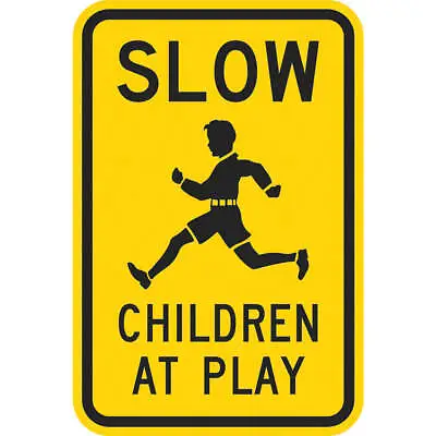 $34.72 • Buy LYLE T1-1025-HI_12x18 Children At Play Traffic Sign,18  X 12 