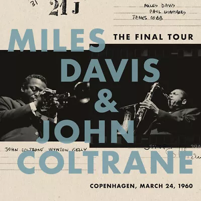 Miles Davis & John C - The Final Tour: Copenhagen March 24 1960 [New Vinyl LP] • $24.47