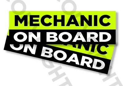 Funny Bumper Stickers - MECHANIC ON BOARD - SET OF 2 - 8  Wide #835 • $3.49