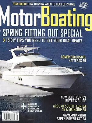 Motor Boating Magazine Spring Fitting Out Special Boats Maine South Florida 2010 • $13.45