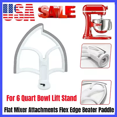 6 Quart  Mixer Attachments Flex Edge Beater Paddle For 6 QT Bowl Lift KitchenAid • $10.79