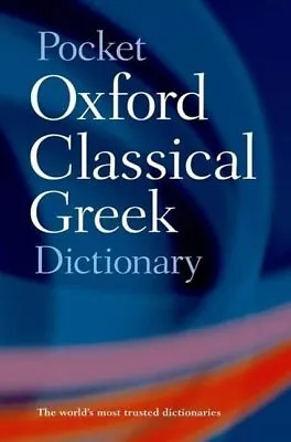 £4.99 • Buy The Pocket Oxford Classical Greek Dictionary Paperback Book The Cheap Fast Free