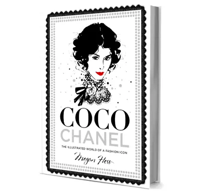 Coco Chanel The Illustrated World Of A Fashion Icon Hardcover By Megan Hess NEW • $34.20