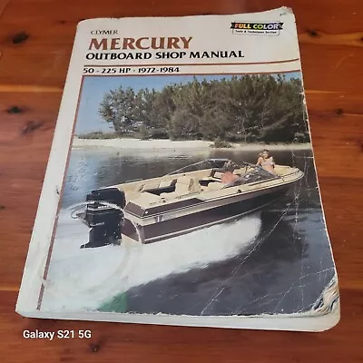 Clymer Mercury Outboard Shop Manual 50-225 Hp 1972-1984  • $15