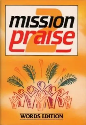 Mission Praise 2 • £4.03