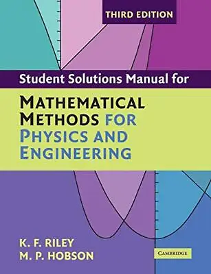 Student Solution Manual For Mathematical Methods For Physics And Engineering Thi • £27.94