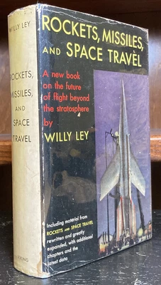 $75 • Buy Rockets Missiles And Space Travel By Willy Ley Hardcover With Dust Jacket 1951