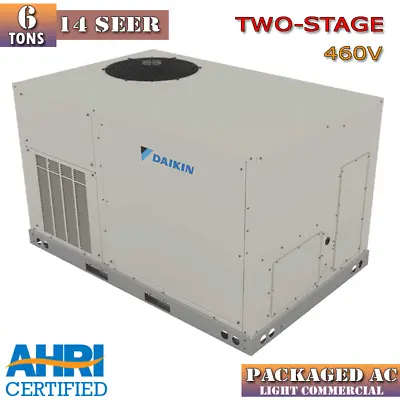 Daikin 6 Ton Packaged Air Conditioner Light Commercial 14 SEER Multi-Speed 460V • $5499