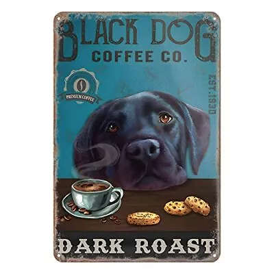 Retro Metal Sign Labrador Retriever Dog Dark Roast Rustic Decor Vintage Tin S... • $16.25