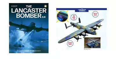NEW Hachette Build The Lancaster Bomber B.III Scale 1:32 Partworks Issue 1 - 16 • £24.99