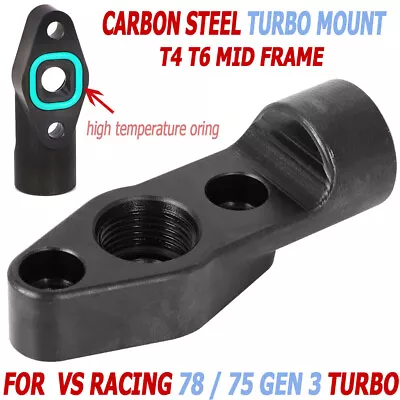 Turbo Mount T4 T6 Mid Frame 10AN ORB Drain For VS Racing 78 / 75 Gen 3 • $46.99