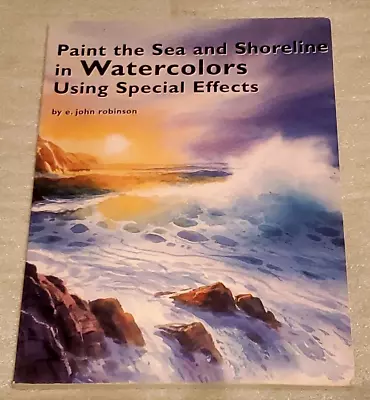 Paint The Sea & Shoreline In Watercolour Spec Effects By John Robinson +NEW NOTE • $19.99