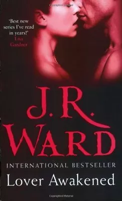 Lover Awakened: Number 3 In Series (Black Dagger Brotherhood)-J. R. Ward • £3.51