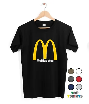 McDiabetes Funny Tshirt Various Colours Short Sleeve Fast Food T Shirt • £8.99