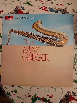 MAX GREGER: This Is Max Greger (1969) Vinyl LP  643 318  Tested • $6.22