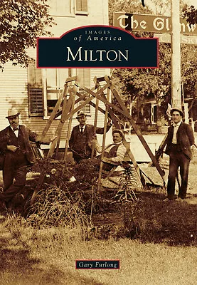 Milton Vermont Images Of America Paperback • $16.24