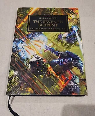 Warhammer 40K Horus Heresy The Seventh Serpent - Signed/Numbered Limited Edition • £39.99