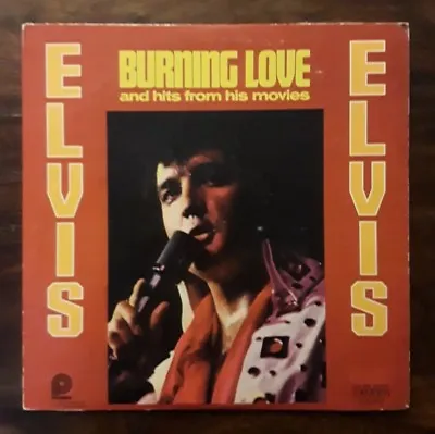ELVIS PRESLEY: BURNING LOVE 33rpm LP - PICKWICK 1972 CAS-2595 (EX VINYL) • $12.95