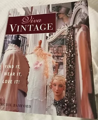 Viva Vintage GLAMOROUS Book How To Collect Or Sell Vintage Clothing 20s To 80s • $18