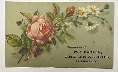 Victorian Jewelers Trade Card WF Parker Fair Haven VT B64 • $16.50