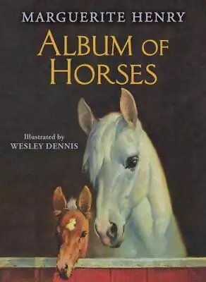 Album Of Horses  Henry Marguerite  Good  Book  0 Hardcover • $7.04