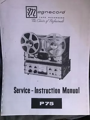 Magnecord P-75 Service Manual Reel To Reel Tape Recorder Photocopy • $24.99
