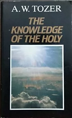 The Knowledge Of The Holy By Tozer A. W. 1850780315 The Fast Free Shipping • $6.77