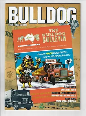 Mack Bulldog Magazine Summer 2006 • $27.50