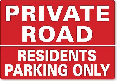 METAL SIGN Private Road Residents Parking Only Red White • £8.99