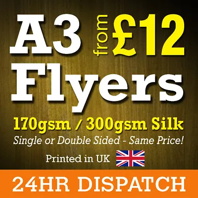 A3 Flyers Leaflets Printed Full Colour 170gsm 300gsm Silk - A3 Flyer Printing • £175