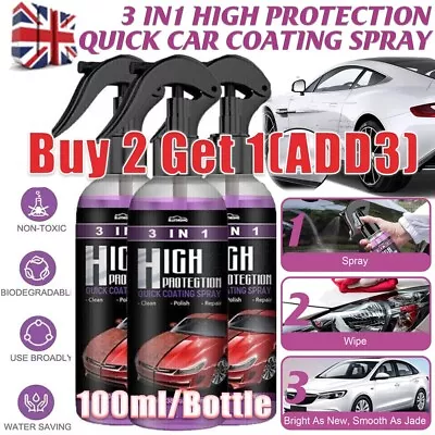 3 In 1 Coating High Protection Quick Car Coat Ceramic Spray -Fast Dispatch • £5.49