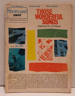 Those Wonderful Songs Sheet Music Book Chord Player Organ Showcase Series 1964 • $8.95