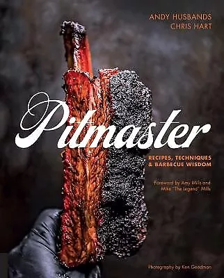 Pitmaster: Recipes Techniques And Barbecue Wisdom [A Cookbook] Husbands Andy • $50.82