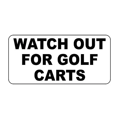 Watch Out For Golf Carts Retro Vintage Style Metal Sign - 8 In X 12 In • $14.99