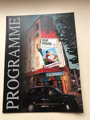 OUR HOUSE  The Musical Theatre Programme OLIVER TOMPSETT  Madness Music • £4.50